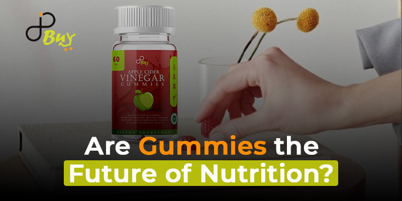 Are Gummies the Future of Nutrition?